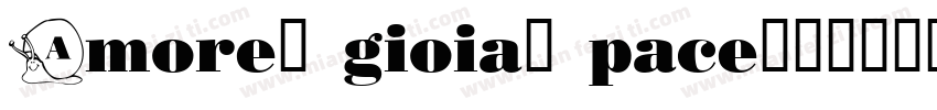 Amore, gioia, pace字体转换